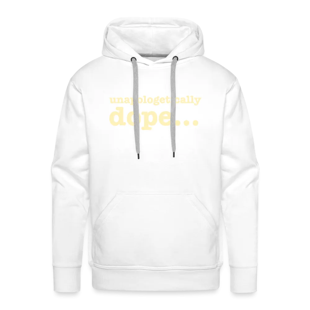 Unapologetically Dope - Hoodie