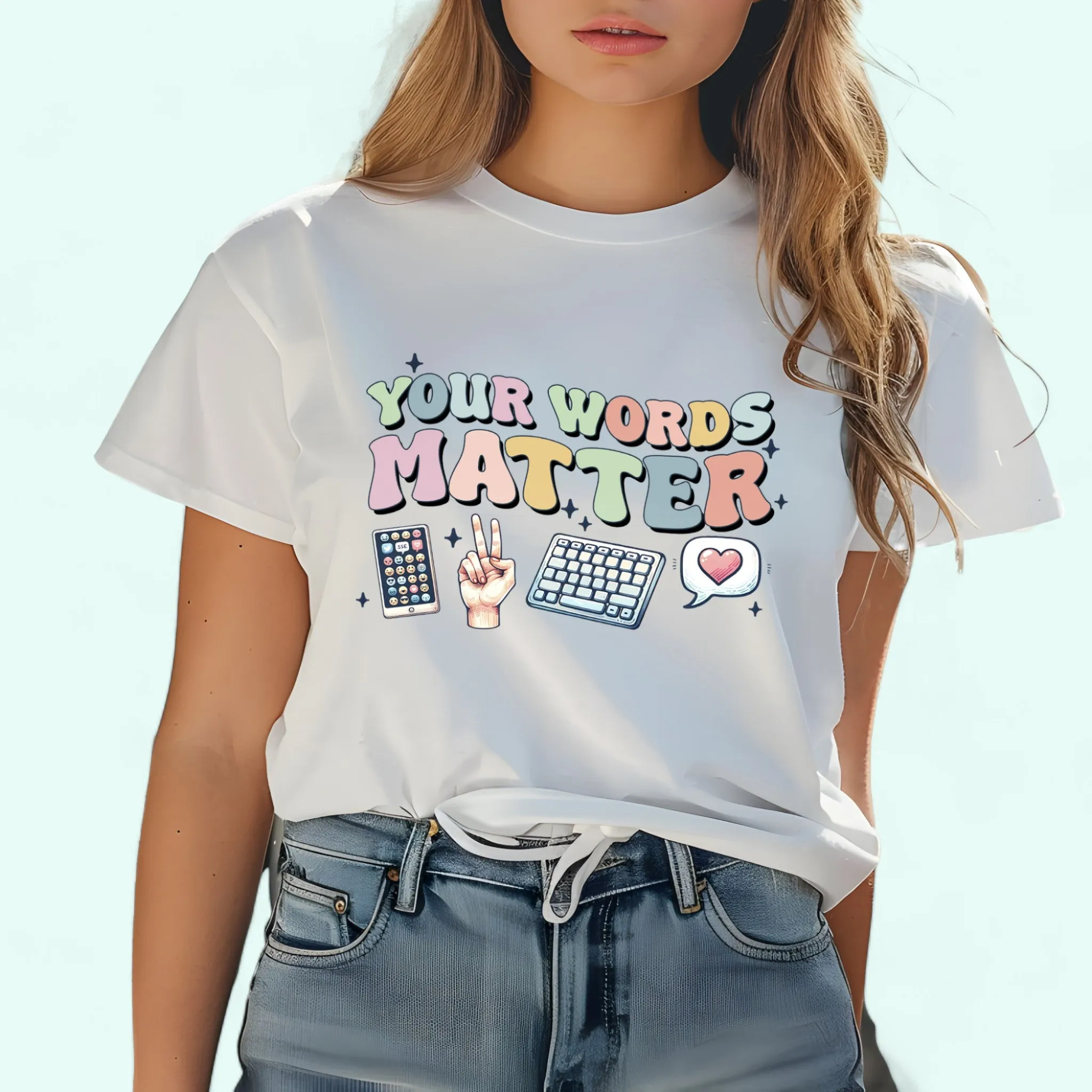 YOUR WORDS MATTER  T-shirt AAC Sped Teacher Inclusion Shirt Neurodiversity BCBA SLP Teachers Gift, Language Special Education